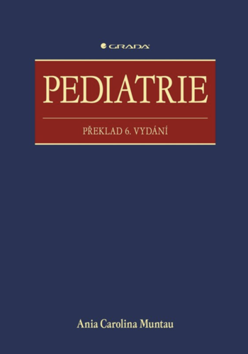 Pediatrie, Překlad 6. vydání Muntau Carolina Ania