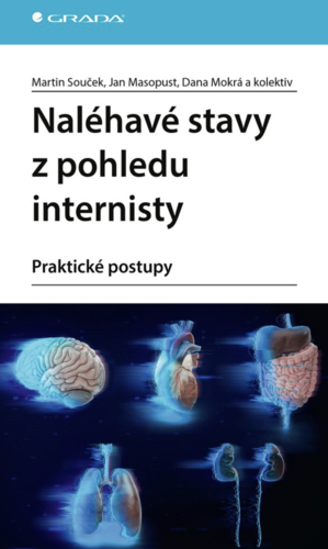 Naléhavé stavy z pohledu internisty, Praktické postupy, Souček Martin, Masopust Jan,